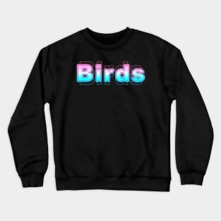 Birds Crewneck Sweatshirt